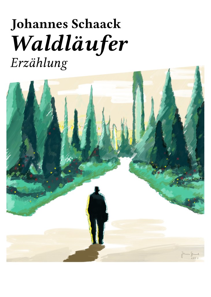 Die Erzählung „Waldläufer“ von Johannes Schaack